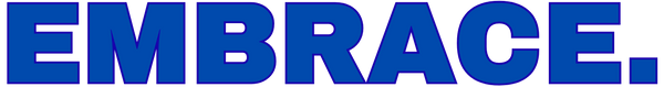 EMBRACE. 